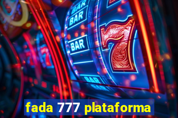 fada 777 plataforma